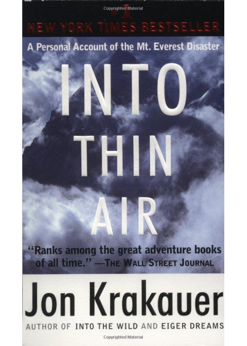 Into Thin Air: A Personal Account of the Mount Everest Disaster
