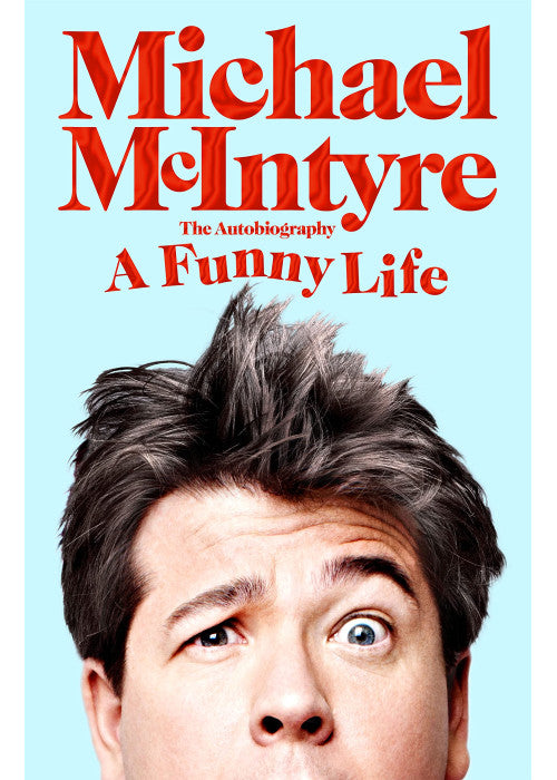 A Funny Life: The Laugh-Out-Loud Sunday Times Bestseller