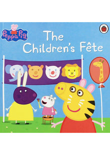 Peppa Pig: The Children's Fete
