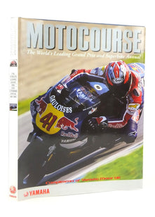 Motocourse: The World's Leading Grand Prix & Superbike Annual (Motocourse: The World's Leading Grand Prix and Superbike Annual)