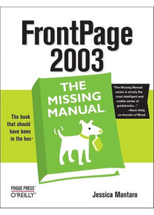 FrontPage 2003: The Missing Manual