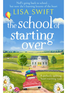 The School of Starting Over: 1 (A Leyholme Village Story, 1)