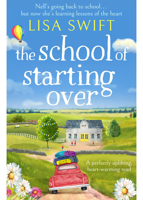 The School of Starting Over: 1 (A Leyholme Village Story, 1)