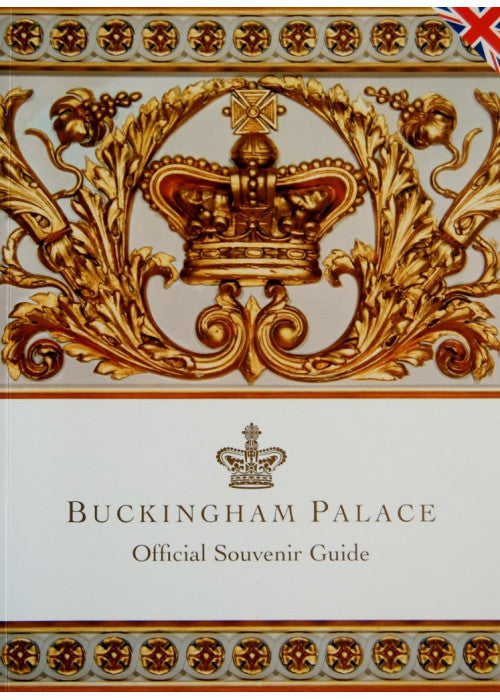 Buckingham Palace: Official Souvenir Guide