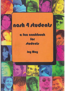 Nosh 4 Students: A Fun Student Cookbook