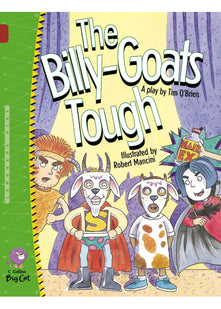 The Billy Goats Tough: A hilarious playscript twist on a traditional fairytale. (Collins Big Cat): Band 14/Ruby