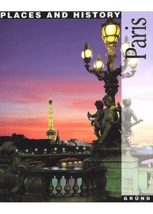 Paris. Places And History