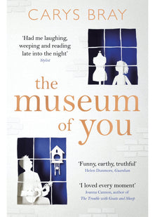 The Museum of You: Carys Bray