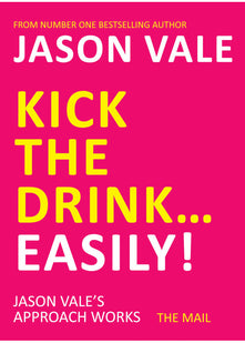 Kick the Drink. . .Easily!