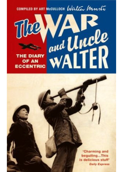 The War And Uncle Walter