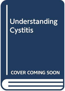 Understanding Cystitis