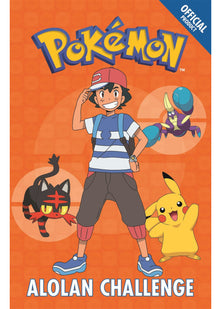 The Official Pokémon Fiction: Alolan Challenge: Book 10