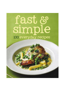 100 Recipes Fast & Simple