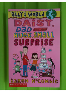 Daisy, Dad and the Huge, Small Surprise