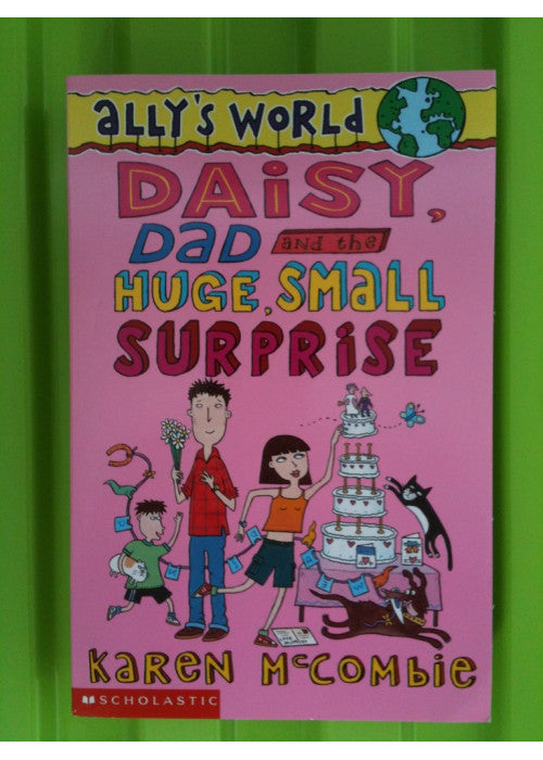 Daisy, Dad and the Huge, Small Surprise