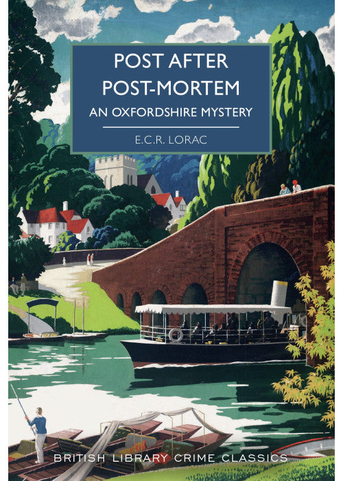 Post After Post-Mortem: An Oxfordshire Mystery (British Library Crime Classics): 99