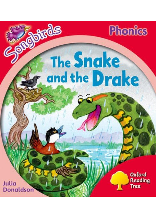 Oxford Reading Tree: Level 4: Songbirds: The Snake and the Drake