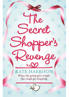 The Secret Shopper's Revenge (Secret Shopper series)