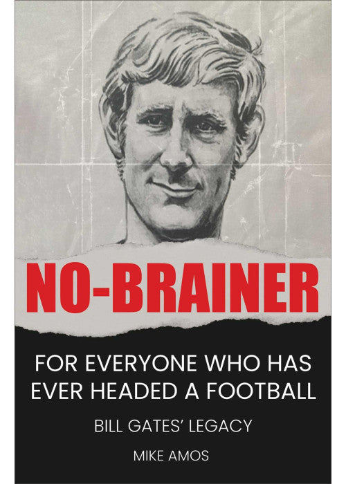 No-brainer: A Footballer's Story of Life, Love and Brain Injury