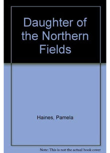 Daughter of the Northern Fields
