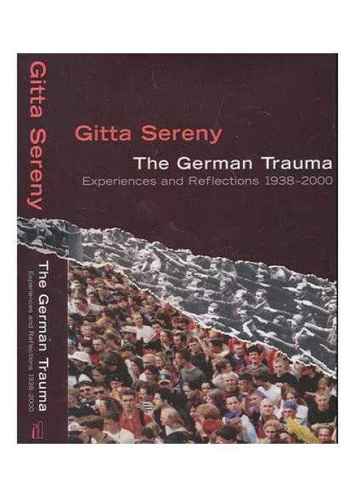 The German Trauma: Experiences And Reflections 1938-1999 (Allen Lane History S.)