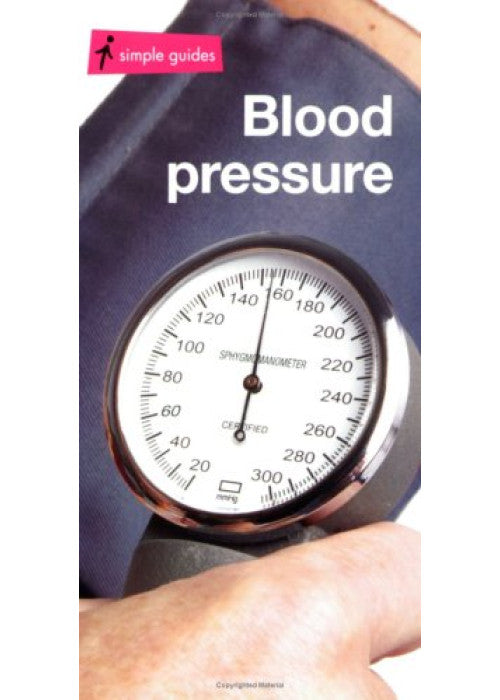 Blood Pressure (Simple Guides S.)
