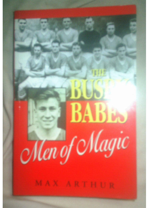 The Busby Babes: Men of Magic