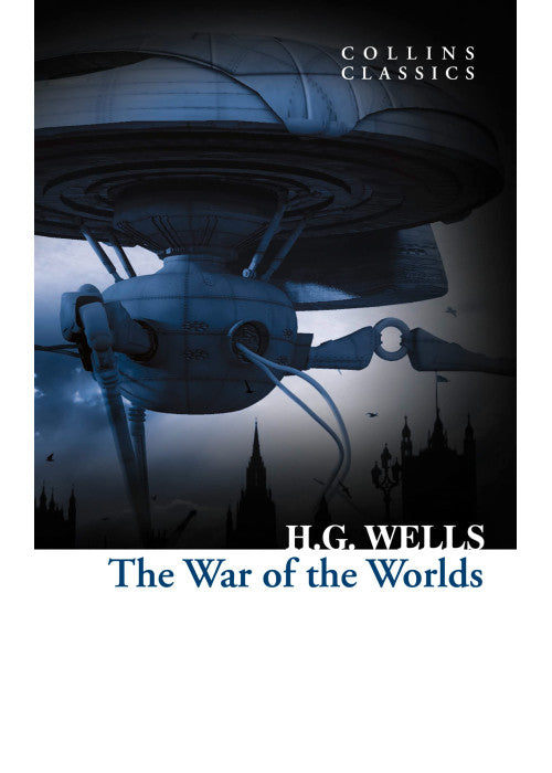 The War of the Worlds (Collins Classics)