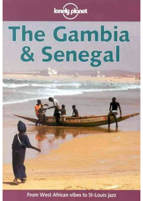 Lonely Planet : The Gambia & Senegal