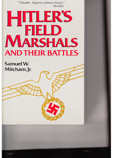 Hitler's Field Marshals and Their Battles