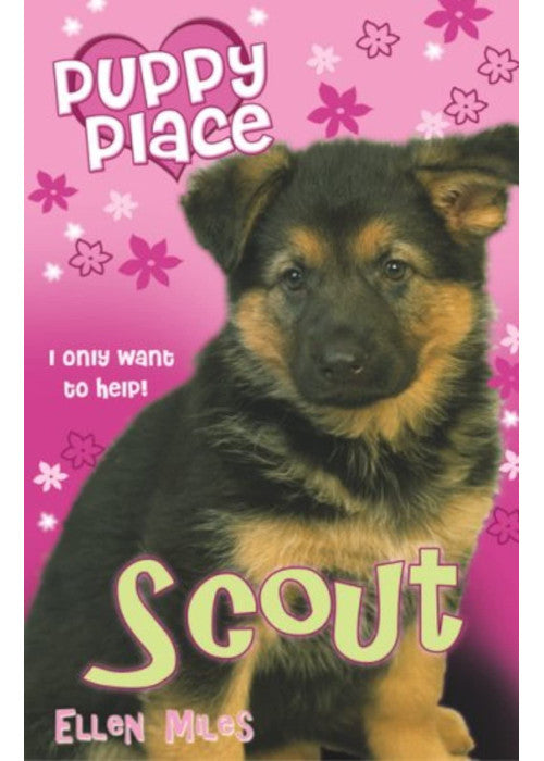 Scout: 007 (Puppy Place)