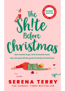 The Sh!te Before Christmas: From Sunday Times bestselling author and TikTok sensation Mammy Banter: Book 2