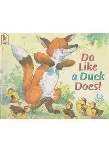 Do Like A Duck Does