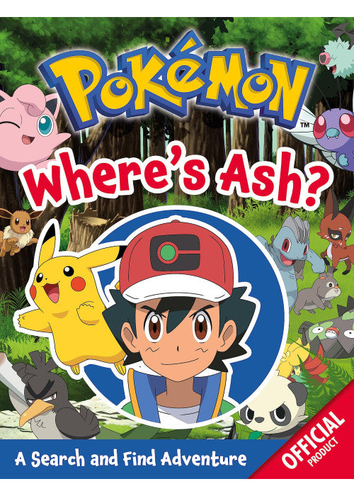 The Official Pokémon Where's Ash?: A Search and Find Adventure