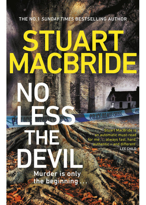 No Less The Devil: The unmissable new thriller from the No. 1 Sunday Times bestselling author of the Logan McRae series