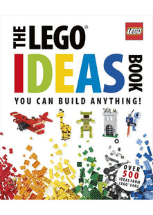 The LEGO® Ideas Book: You Can Build Anything!
