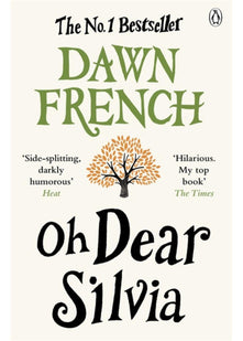 Oh Dear Silvia: The gloriously heartwarming novel from the No. 1 bestselling author of Because of You