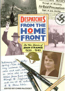 Despatches From the Home Front: The War Diaries of Joan Strange 1939-1945