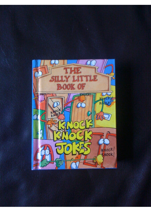 Knock Knock (Silly Little Joke Books S.)