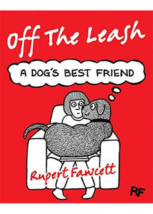 Off The Leash: A Dog's Best Friend