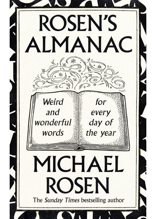 Rosen’s Almanac: Weird and wonderful words for every day of the year