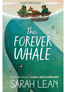 The Forever Whale: A Gripping Children's Wildlife Mystery About the Power of Family Stories
