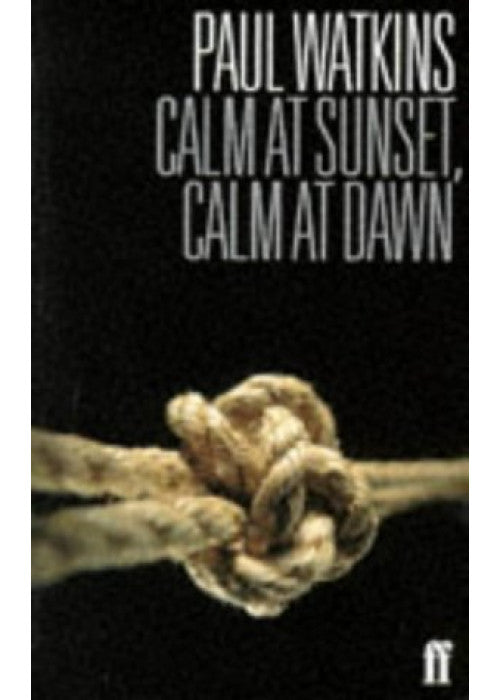 Calm at Sunset, Calm at Dawn