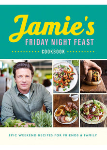Jamie's Friday Night Feast Cookbook