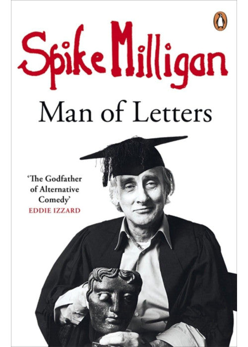 Spike Milligan: Man of Letters