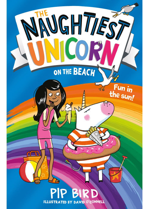 The Naughtiest Unicorn on the Beach: the perfect summer holiday book for children!