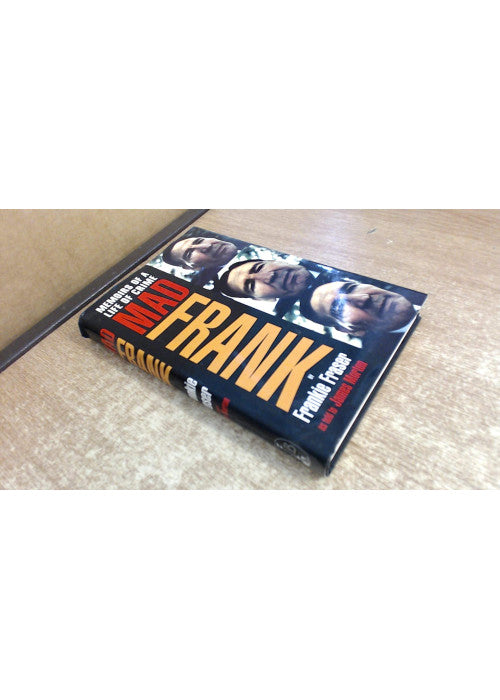 Mad Frank: Memoirs of a Life of Crime