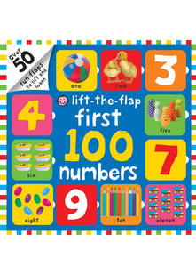 First 100 Numbers: First 100 Lift The Flap (First 100 Board Books)