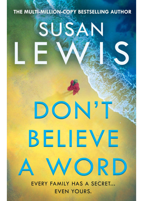 Don’t Believe A Word: The gripping new crime thriller from the Sunday Times bestselling author! (Cristy Ward thriller)