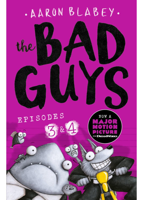 The Bad Guys: Two books in one for twice the laughs: Episodes 3 (The Furball Strikes Back) & 4 (Attack of the Zittens): 2